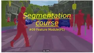 [Segmentation] Feature Module(P1)