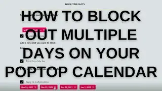 Poptop Supplier Guide - how to lock multiple days in your Poptop calendar!