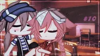 🥀•Мой•Сводный•Братик•🥀°[10/12]•Gacha Club]