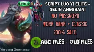 Script Luo Yi Elite No Password - Selin Anggraini [ABC + Old Files]