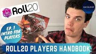 The Roll20 Player's Handbook Ep.1 - Roll20 Tutorial & Roll20 Macros