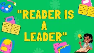 Speech: Reader Is a Leader | 2 minutes speech | Essay on Reader is a Leader