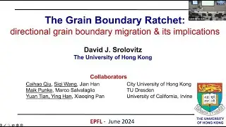 38 MDL- David Srolovitz: Grain boundaries are natural Brownian ratchets: directional GB anisotropy.