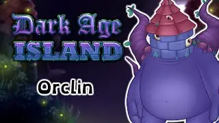 Dark Age Island - Orclin (Update 4) (ANIMATED)