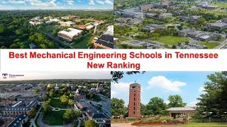 BEST MECHANICAL ENGINEERING SCHOOLS IN TENNESSEE NEW RANKING