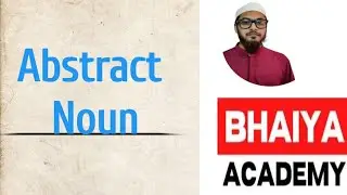 Abstract Noun || Basic English grammar course for beginners in Bangla tutorial