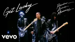 Daft Punk - Get Lucky ft. Pharrell Williams, Nile Rodgers