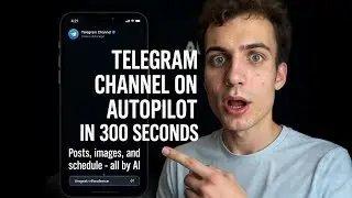 TELEGRAM ON AUTOPILOT - AI BUILD CHANNEL FOR YOU IN 5 MINUTES