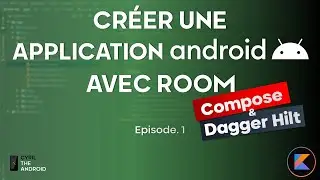 Créer une application Android avec base de données (Kotlin & Compose) - Android Studio 2024 - E1