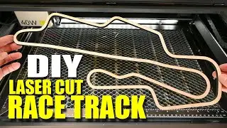 HOW TO MAKE : DIY LASER CUT RACE TRACK PROJECT