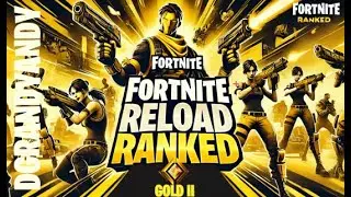 Fortnite Reload Zero Build Ranked | Season 2 | Gold I to Gold II – The Grind Intensifies!