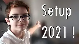 MON SETUP 2021 ! (Il est lourd quand même)