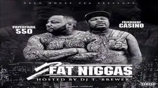 Casino & 550 - 2 Fat Niggas (Full Mixtape)