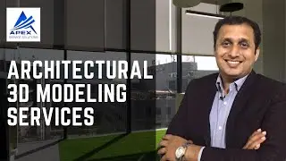 Architectural 3d modeling services | Apex service solutions