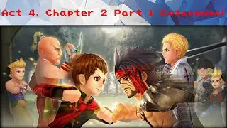 DFFOO #1026 - Act 4, Chapter 2 Part 1 Cutscenes!
