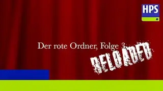 Roter Ordner reloaded: Folge 3/7