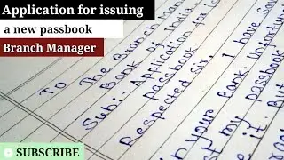 Application for new passbook,how to write a application to the branch manager?issuing a new passbook