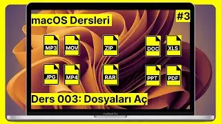 #3 Ders 003: mac'te Dosyaları Çalıştır, Müzik, Video, Fotoğraf... | macOS Dersleri