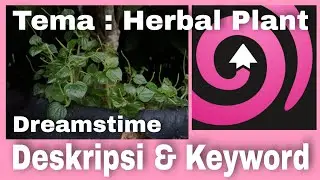 Isi Deskripsi Foto dan Keyword Tema Herbal Plant di Dreamstime Companion. Approved‼️
