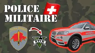 Modding GTAV : Police militaire suisse !