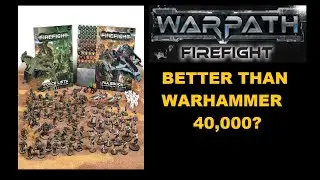 WARPATH: FIREFIGHT - BETTER THAN WARHAMMER 40K?