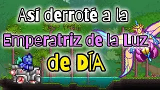 Como matar a la Emperatriz de la Luz(Día) en Terraria 🌳