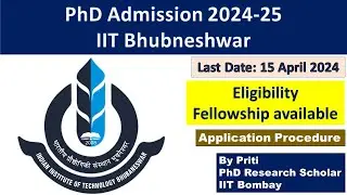 IIT Bhubaneshwar  PhD Admission 2024 | PhD Admission 2024 | PhD Admission Notification 2024