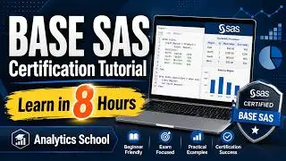 📚 Base SAS Certification Tutorial | Learn in Just 8 Hours! ⏰