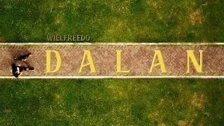 Willfreedo - Dalan (Official Music Video)