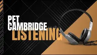 PET Cambridge Listening Test1.Part 1