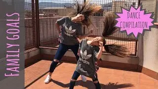 FAMILY GOALS - DANCE COMPILATION - ALEXIA & BRENDA
