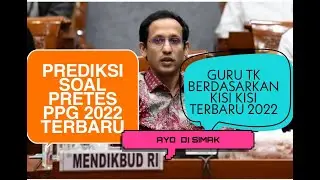 SOAL PRETES PPG GURU TK / PAUD 2022 BERDASARKAN KISI KISI TERBARU