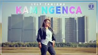 Lely Tanjung - KAM NGENCA DJ Remix (Official Music Video). Lagu Batak Karo Hitz 2021
