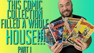 A House FULL of Comics: Part I - What Did I Get?
