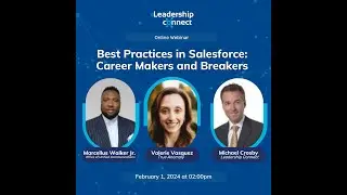 Best Practices in Salesforce: Career Makers and Breakers Webinar