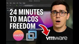 24 Minutes to MacOS Freedom on VMware!