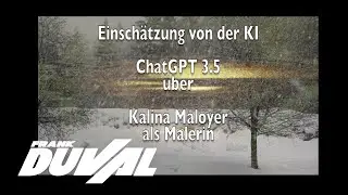 Die Malerin Kalina Maloyer - Eine Einschätzung der K.I. 