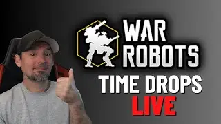 War Robots Time Drops Live  | War Robots Gameplay Live | Danny Lightning