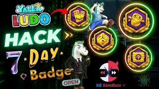 Yalla Ludo Hack | Only 7 Day All Badge Open Trick | Yalla Ludo x8 sandbox Setting