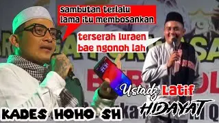 Kades Hoho Vs Ustadz Latif Hidayat, Wis Pokoke Terserah Luraeh!!