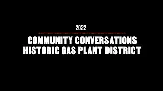 Historic Gas Plant District: Community Conversations Recap | St. Pete, FL