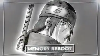 Uchiha Itachi - Memory Reboot [Sad Edit/AMV]!