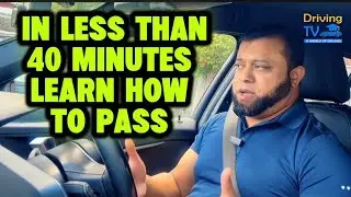 In Less Than 40 Minutes I'll Show You How To Pass Your Driving Test
