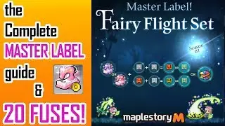 MASTER LABEL: Complete Guide & 20 FUSES in Maplestory M!