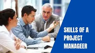 Skills of a Project Manager