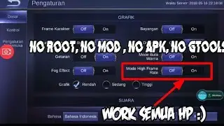 CARA MENGAKTIFKAN MODE HIGH FRAME RATE DI MOBILE LEGENDS ( NO MOD , NO ROOT)