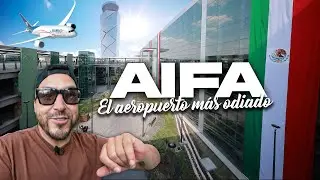 ¿El AIFA es el PEOR AEROPUERTO de MÉXICO? 🇲🇽🛬