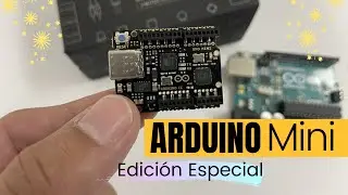 Arduino Mini Edición Especial