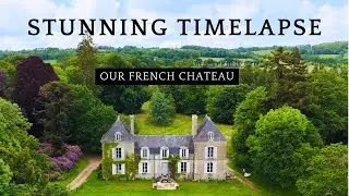 FIVE years in 20 Minutes: How We Risked It All and TRANSFORMED Our French Chateau