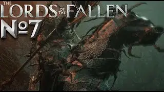 Прохождение игры: Lords of the Fallen(2023) № 7 (Болотный пони) на ПК
